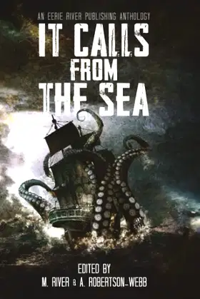 It Calls From the Sea: An Anthology of Terror on the Deep Blue Sea poster