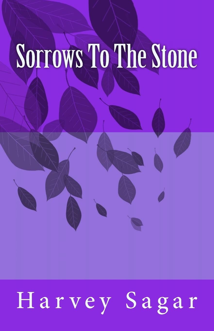 Sorrows To The Stone poster