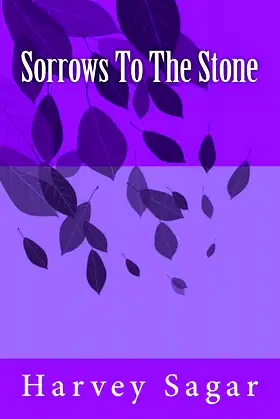 Sorrows To The Stone poster