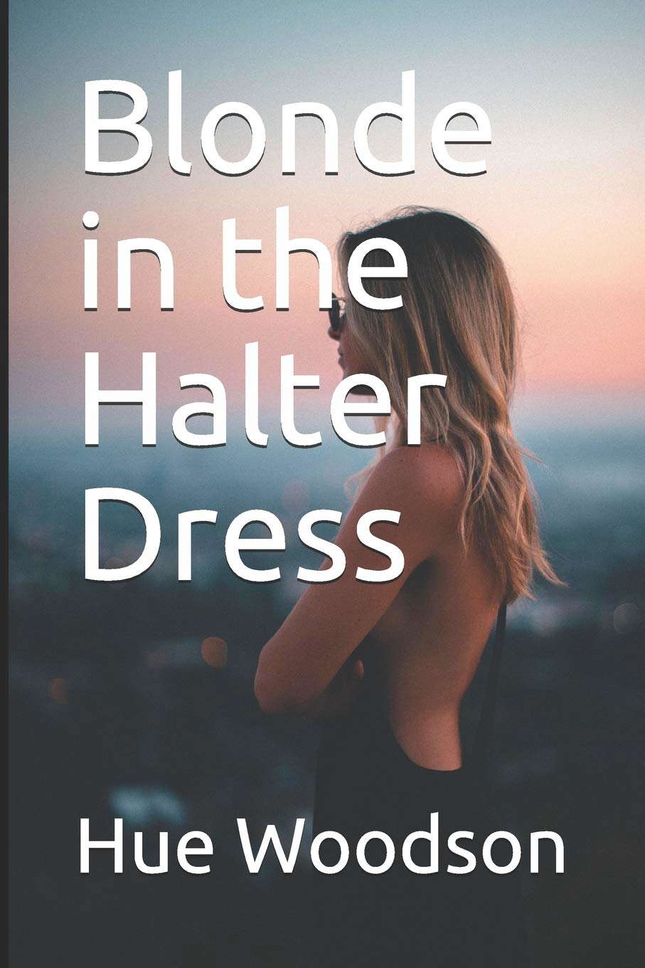 Blonde in the Halter Dress poster