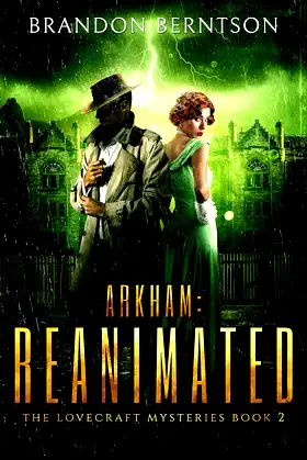 Arkham: Reanimated: A Horror Mystery (The Lovecraft Mysteries Book 2) poster