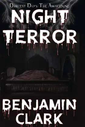 Night Terror (Darkest Days: The Awkening) poster