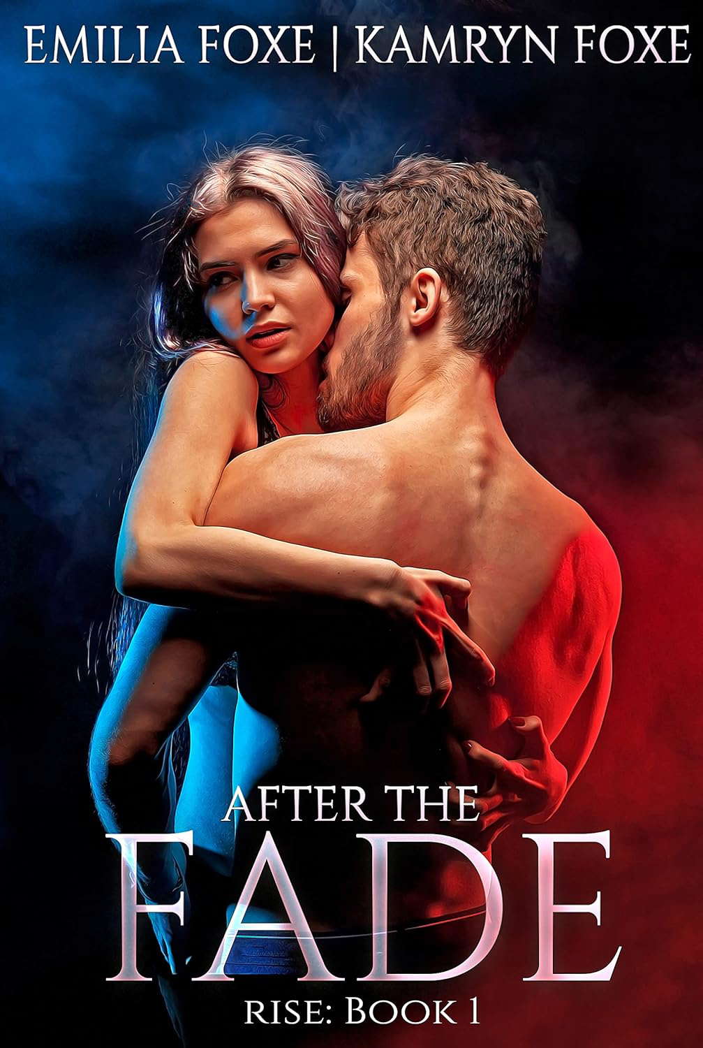 After the Fade (Rise Book 1) poster