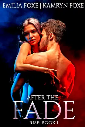 After the Fade (Rise Book 1) poster