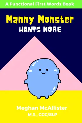 Manny Monster Wants More poster