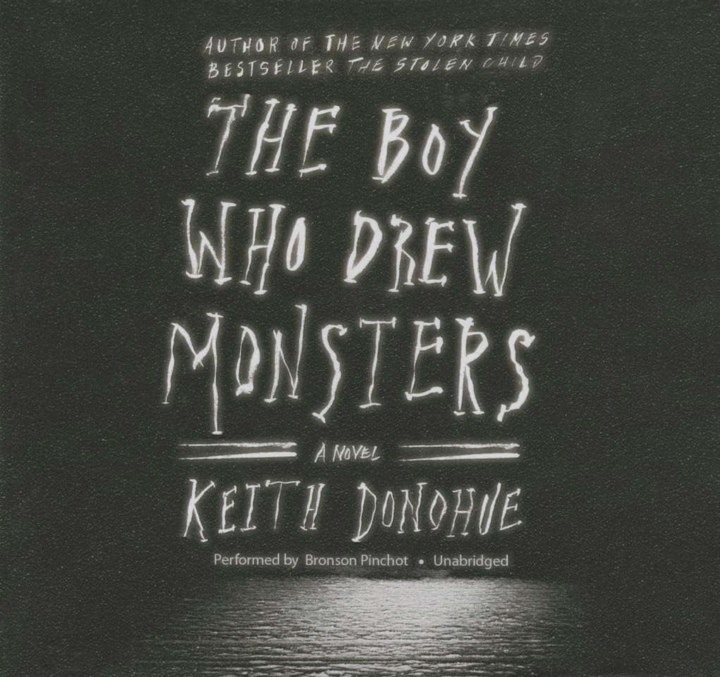 The Boy Who Drew Monsters Lib/E poster