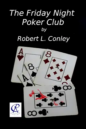 The Friday Night Poker Club (Bob Stewart Series) poster