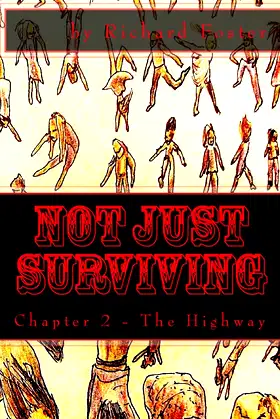 Not Just Surviving: Chapter 2 - The Highway (Cover Variants) poster