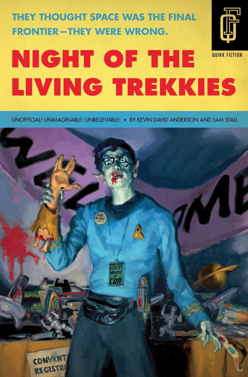 Night of the Living Trekkies (Quirk Fiction) poster
