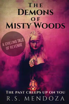 The Demons of Misty Woods: A Chilling Tale of Revenge poster