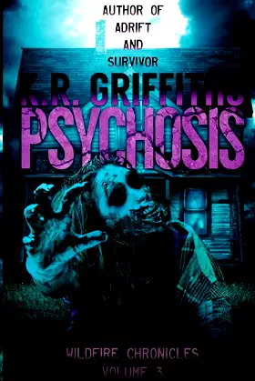 Psychosis (Wildfire Chronicles Vol. 3) poster