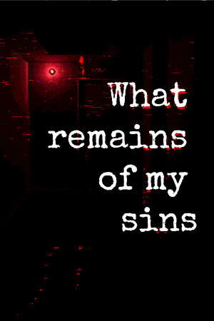 What remains of my sins poster