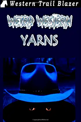 Weird Western Yarns Vol. 3 poster