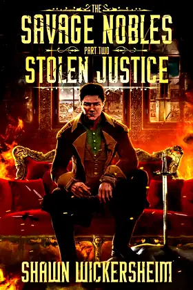 The Savage Nobles: Stolen Justice poster