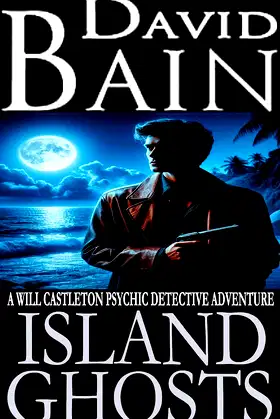 Island Ghosts: A Will Castleton Adventure poster