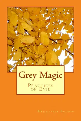 Grey Magic: Practices of Evil poster