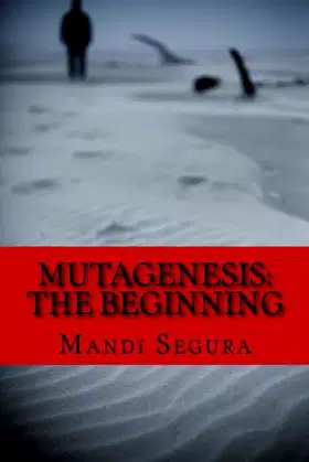 Mutagenesis: The Beginning poster