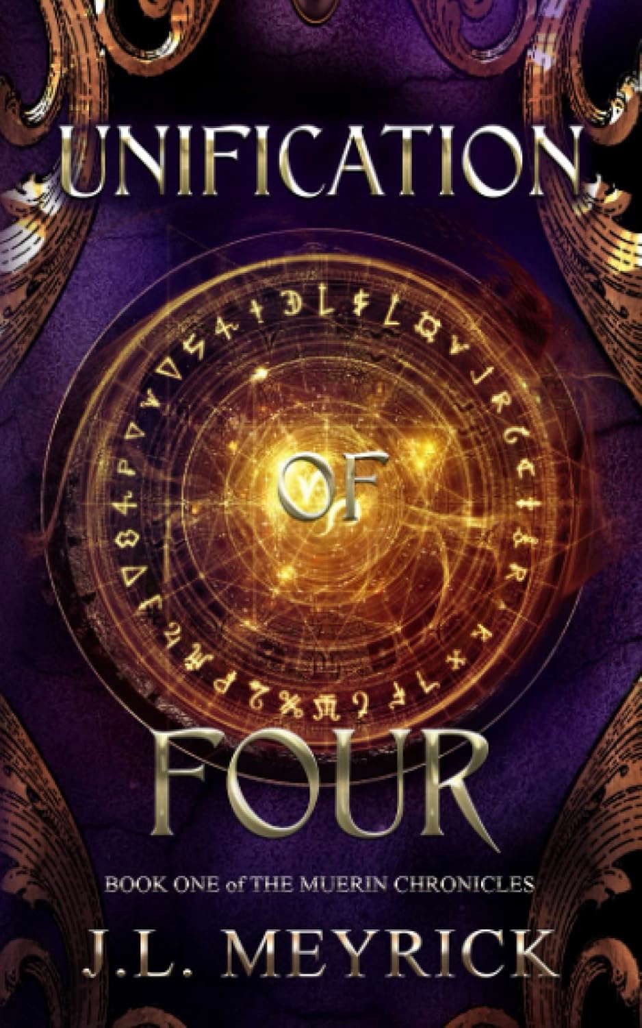 Unification of Four: Book 1 of The Muerin Chronicles poster