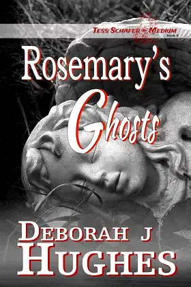 Rosemary's Ghosts (Tess Schafer-Medium Book 4) poster