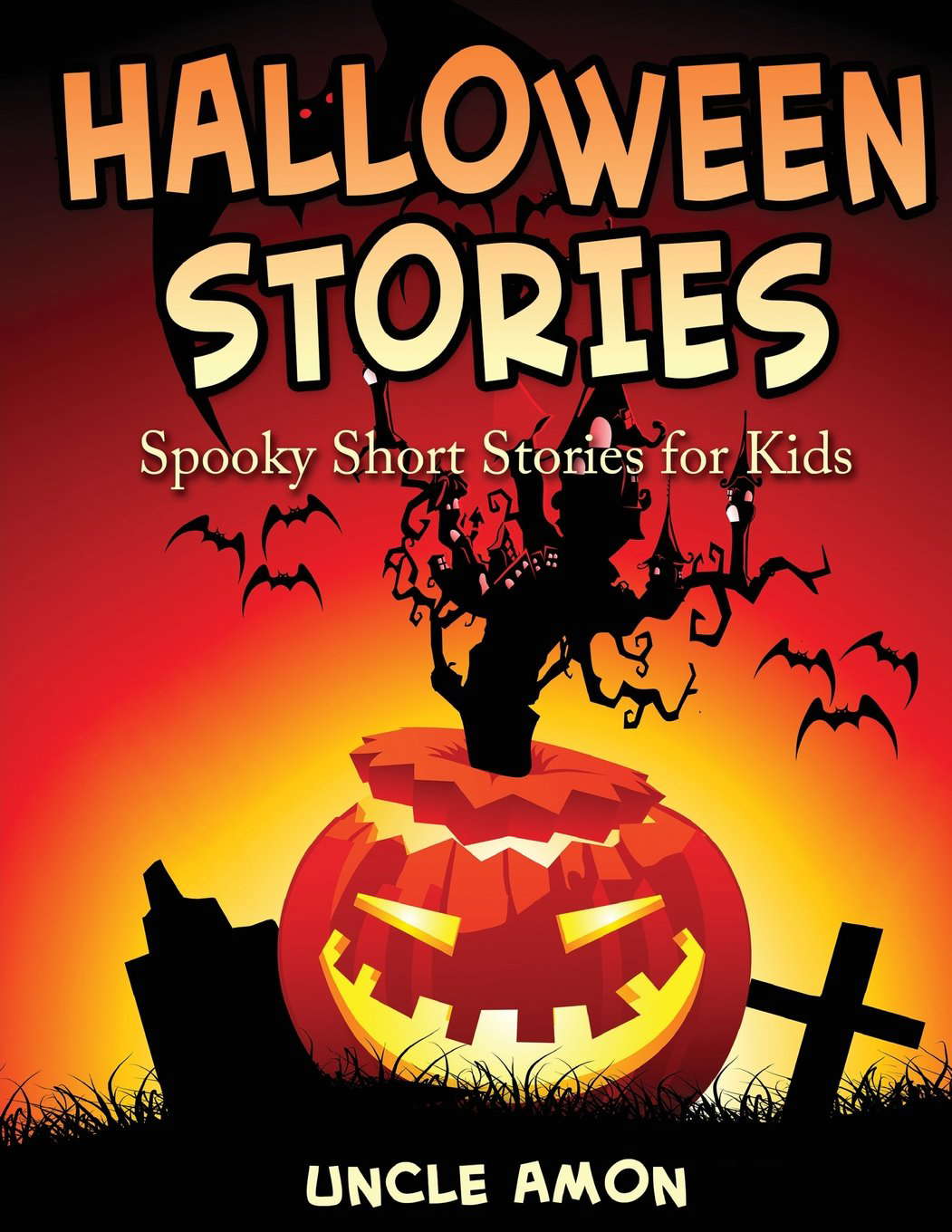 Halloween Stories: Spooky Short Stories for Kids (Halloween Collection) poster