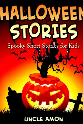 Halloween Stories: Spooky Short Stories for Kids (Halloween Collection) poster