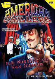 Washington Wax Museum (American Chillers) poster