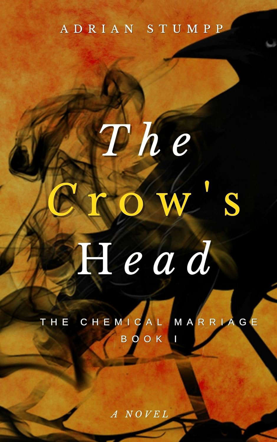The Crow's Head: The Chemical Marriage poster