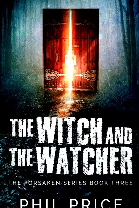 The Witch and the Watcher (Forsaken) poster