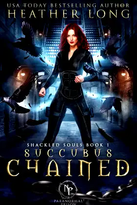 Succubus Chained (Paranormal Prison: Shackled Souls) poster