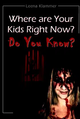 Where are Your Kids?: Do You Know? poster