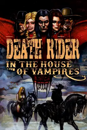 Death Rider in the House of Vampires poster