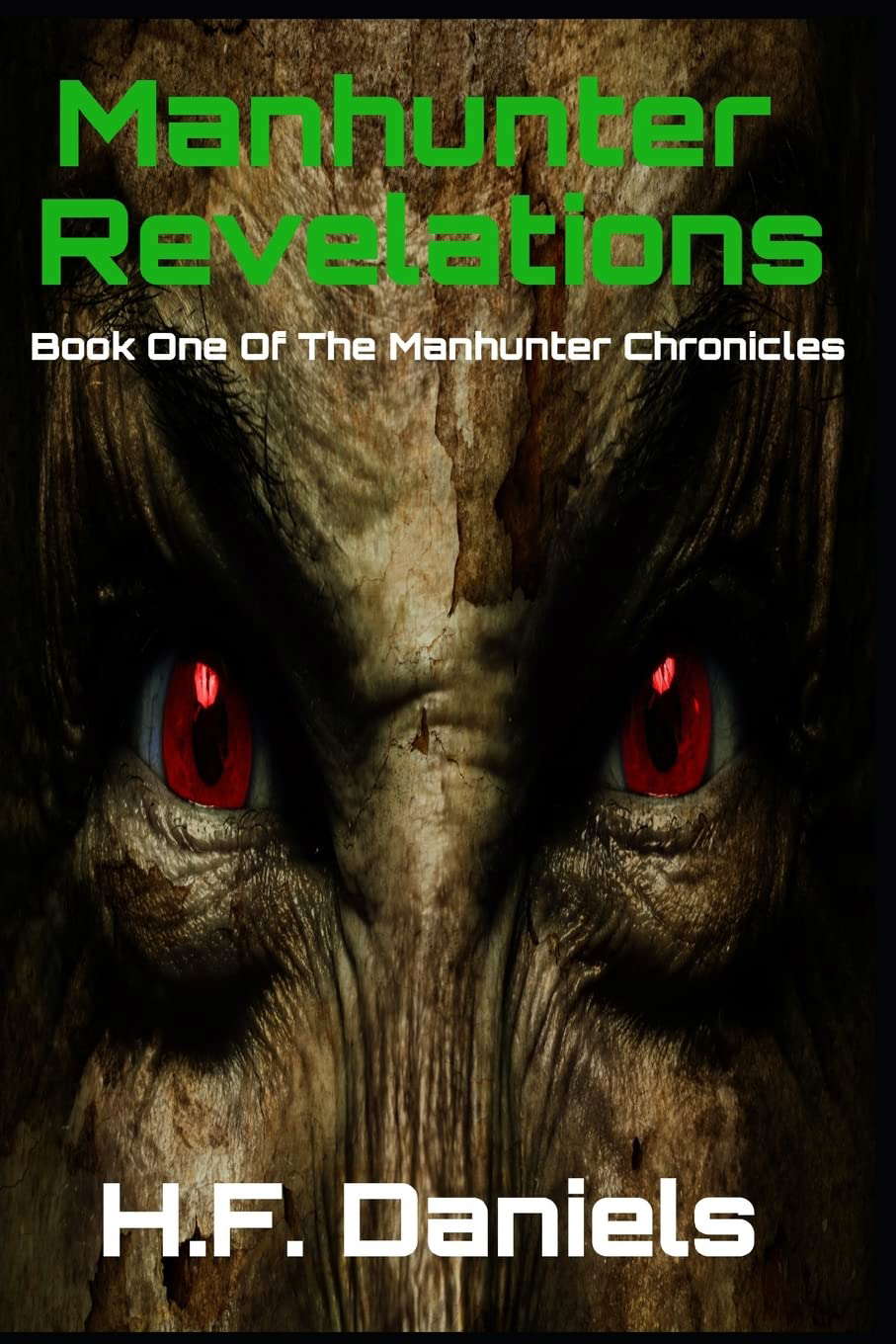 Manhunter Revelations: Book One Of The Manhunter Chronicles poster