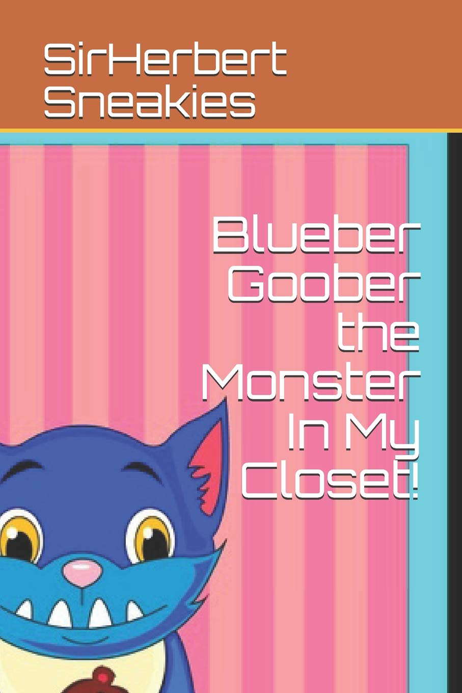 Blueber Goober the Monster In My Closet! poster