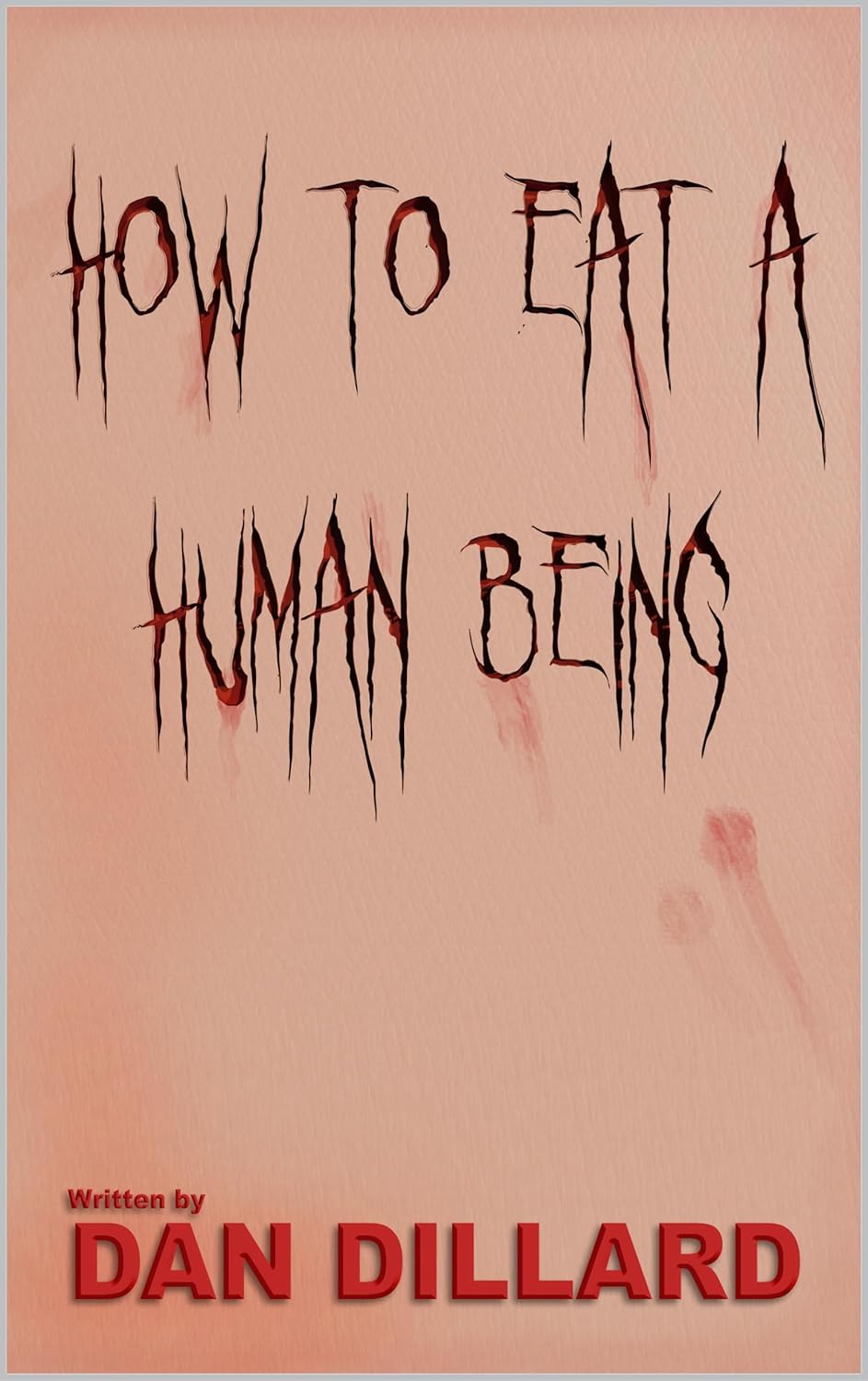 How To Eat A Human Being poster