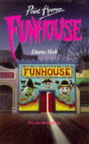 Funhouse (Point Horror) by Hoh, Diane (1991) Paperback poster