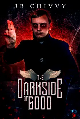 The Darkside of Good poster