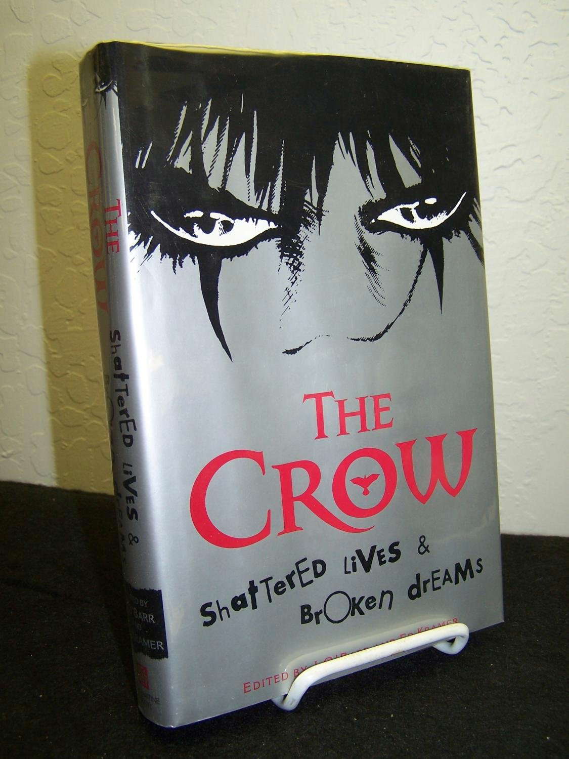 The Crow: Shattered Lives & Broken Dreams poster