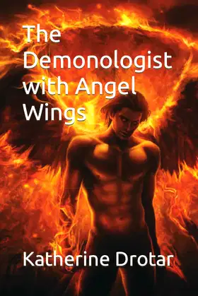 The Demonologist with Angel Wings poster