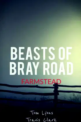 Beasts of Bray Road: Farmstead poster