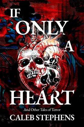 If Only A Heart and Other Tales of Terror poster