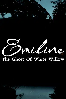 Emiline: The Ghost of White Willow poster