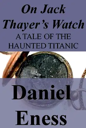 On Jack Thayer's Watch poster