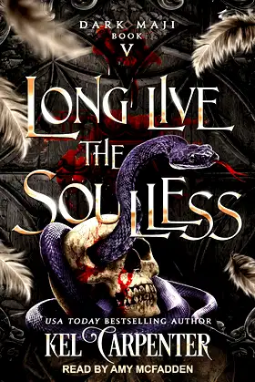 Long Live the Soulless (The Dark Maji Series) poster
