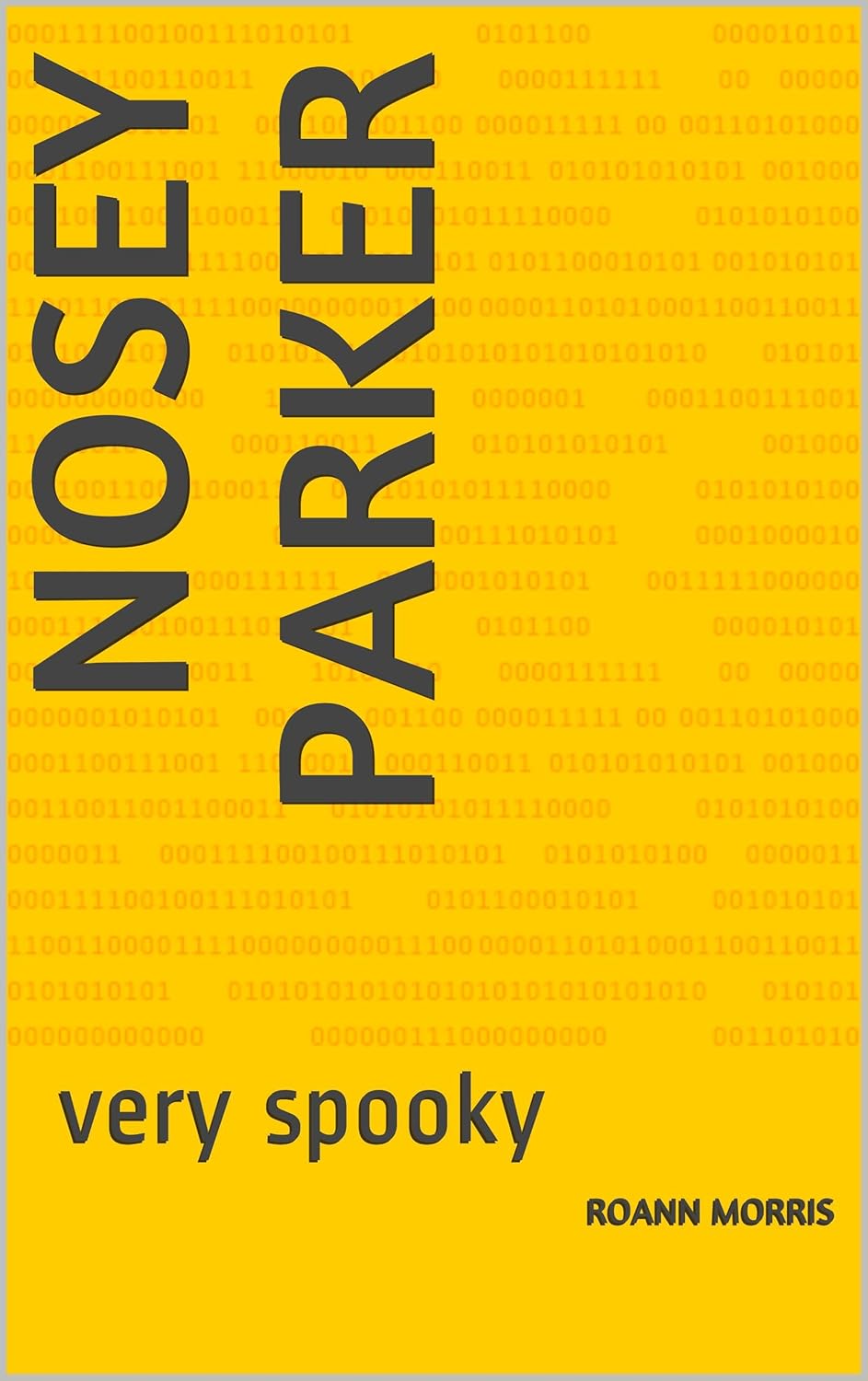 nosey parker: very spooky (horror Book 1) poster