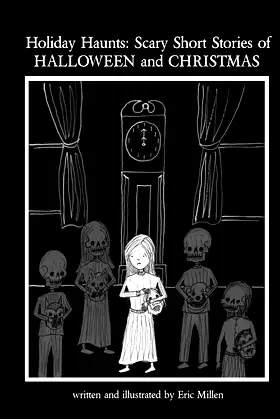 Holiday Haunts: Scary Short Stories of Halloween and Christmas poster