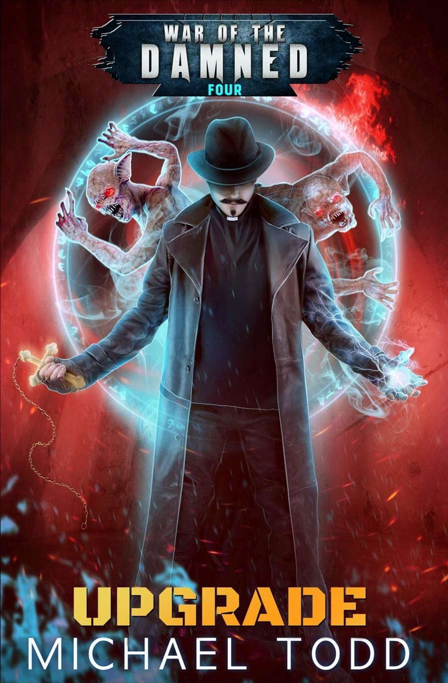 Upgrade: A Supernatural Action Adventure Opera (Damian’s Chronicles) poster