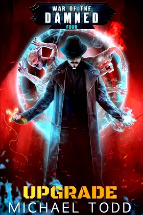 Upgrade: A Supernatural Action Adventure Opera (Damian’s Chronicles) poster