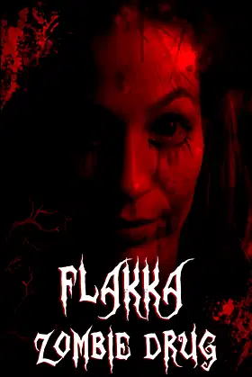 Flakka Zombie Drug poster