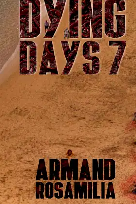 Dying Days 7 poster