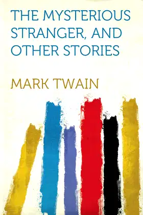 The Mysterious Stranger, and Other Stories poster